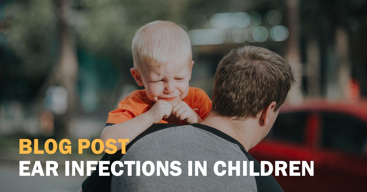 Ear Infections in Children
