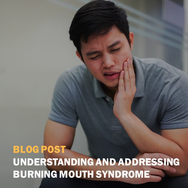 Understanding and Addressing Burning Mouth Syndrome Square
