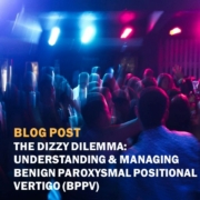 The Dizzy Dilemma Understanding and Managing Benign Paroxysmal Positional Vertigo (BPPV) Blog Post Square