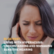 Living with Hyperacusis Understanding and Managing Sensitive Hearing in Plymouth, CT Square
