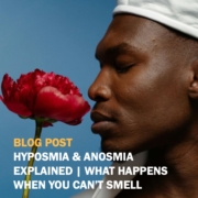 Hyposmia & Anosmia Blog Post Square
