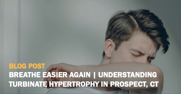 Turbinate Hypertrophy Blog Post Rectangle