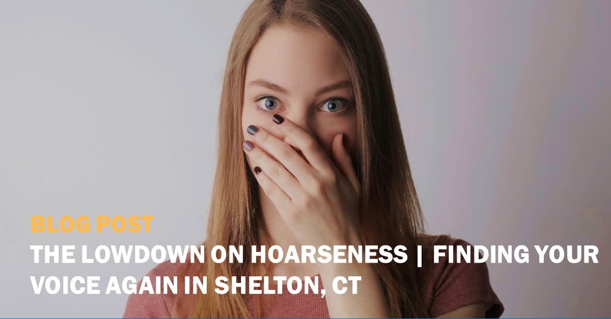 Hoarseness Blog Post